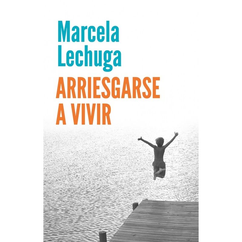PENGUIN RANDOM HOUSE - LIBRO Arriesgarse A Vivir