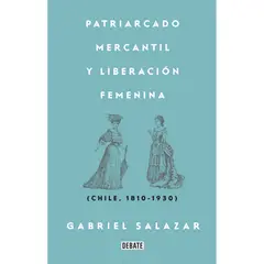 PENGUIN RANDOM HOUSE - LIBRO Patriarcado, Mercantil Y Liberacion Femenina