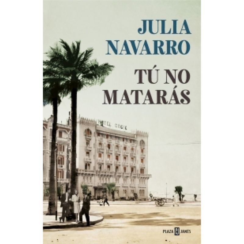 PENGUIN RANDOM HOUSE - LIBRO Tú No MatarásJulia Navarro