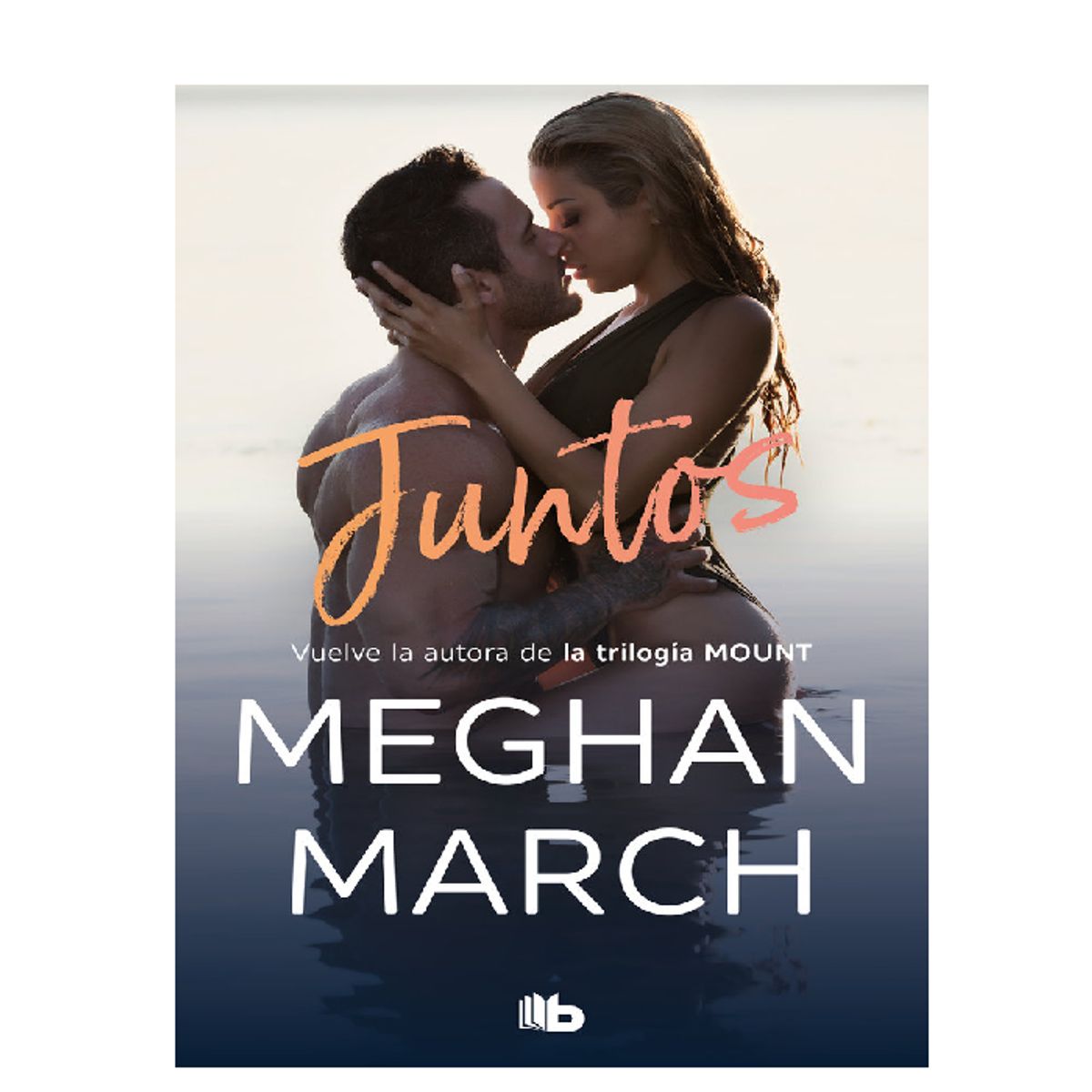 B DE BOLSILLO - Juntos Autor  Megan March