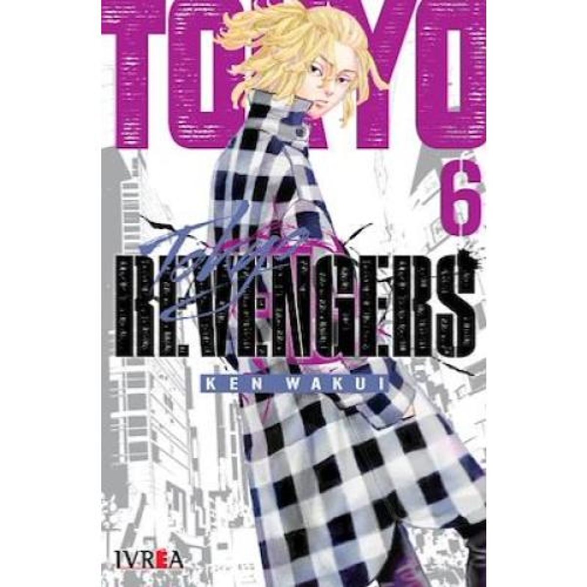 IVREA ARGENTINA - TOKYO REVENGERS 06 - IVREA ARGENTINA