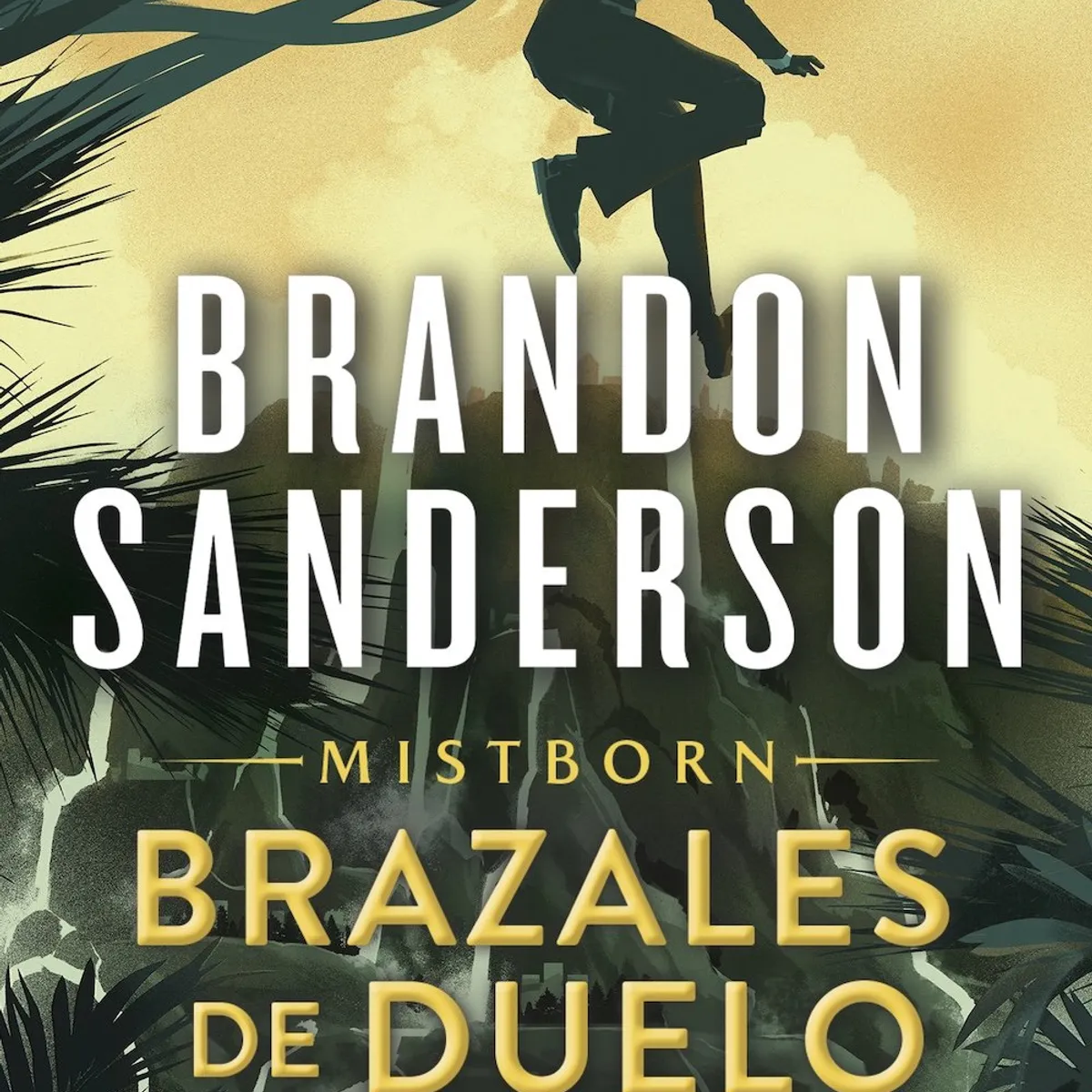NOVA - Libro Wax & Wayne 3: Brazales de Duelo - Brandon Sanderson