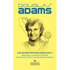 ANAGRAMA - Libro Los autoestopistas galácticos 2 - Douglas Adams