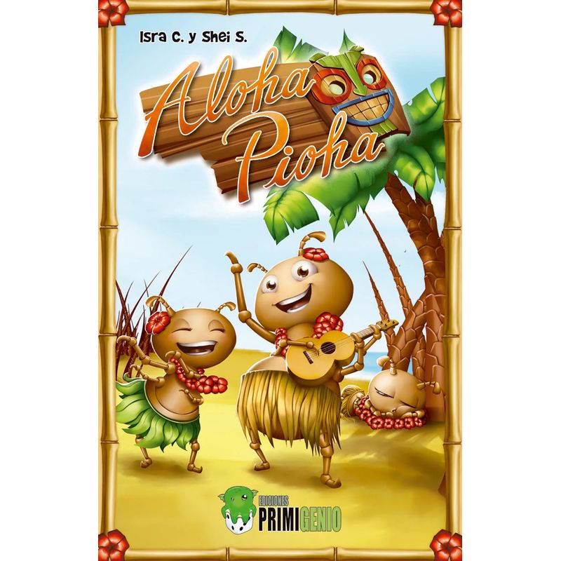 EDICIONESPRIMIGENIO - Aloha Pioha - Español