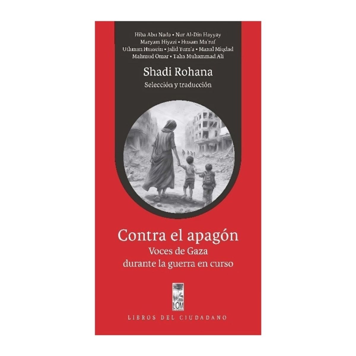 TOP10BOOKS - LIBRO Contra El Apagón. Voces De Gaza Durante La g u e r r a En Curso
