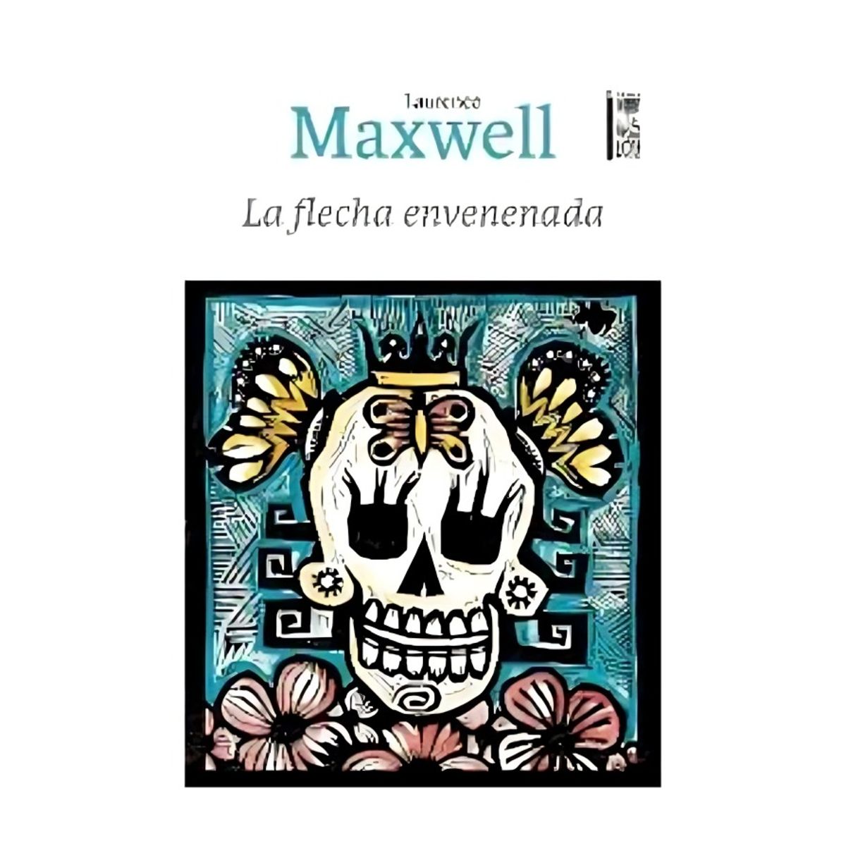 TOP10BOOKS - LIBRO La Flecha Envenenada - La Flecha Envenenada