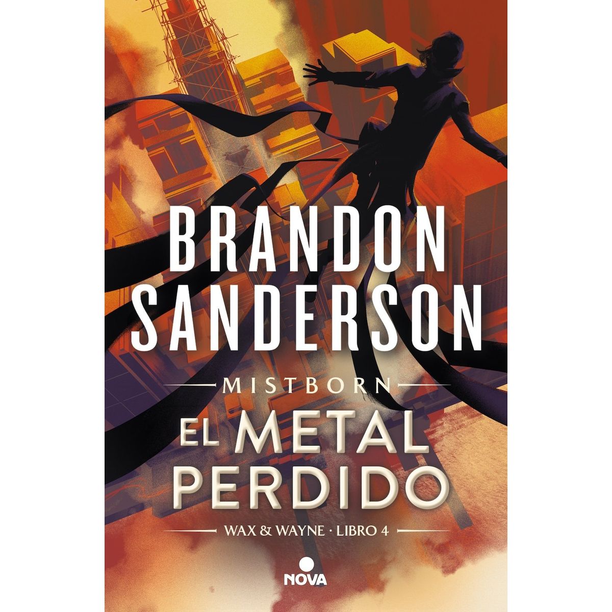 NOVA - Libro Wax & Wayne 4: El metal perdido - Brandon Sanderson