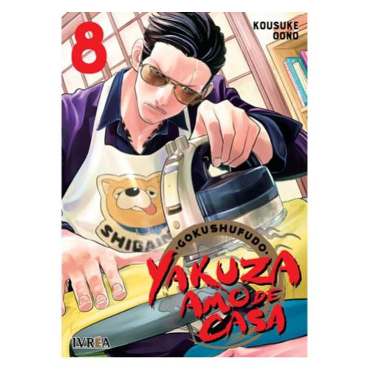 IVREA ARGENTINA - YACUZA AMO DE CASA VOL. 08 IVREA  ARGENTINA