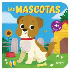 CATAPULTA EDITORES - LIBRO Toca Y Escucha - Las Mascotas