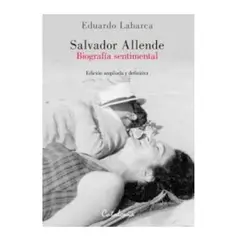 EDITORIAL CATALONIA - Salvador Allende Biografía sentimental