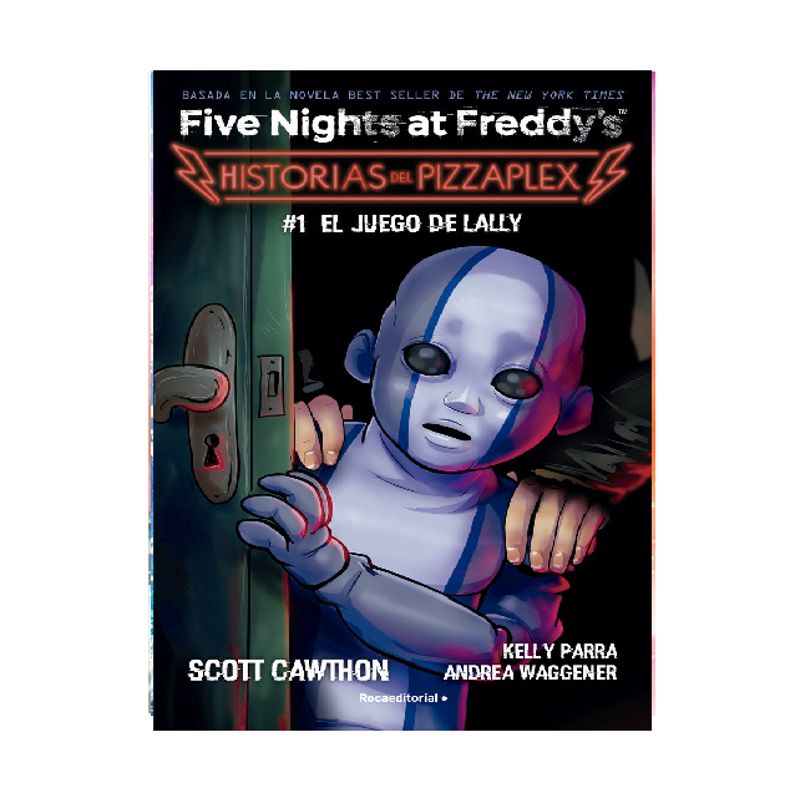 ROCA EDITORIAL - EL JUEGO DE LALLY Five Nights at Freddys