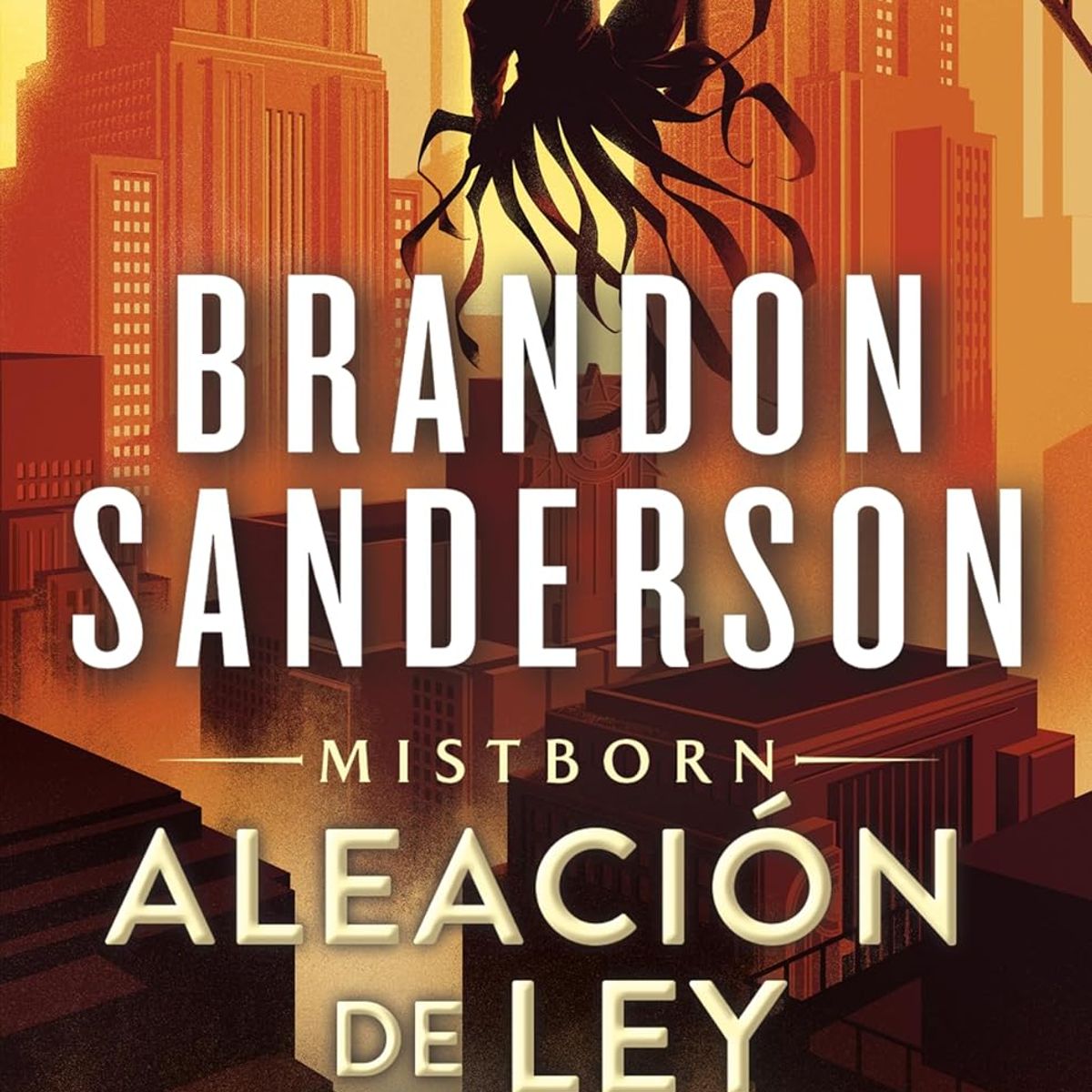 NOVA - Libro Wax & Wayne 1: Aleación de ley - Brandon Sanderson