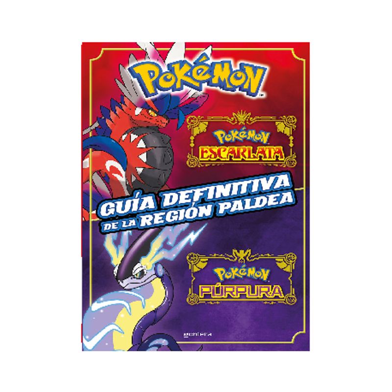 MONTENA - GUÍA DEFINITIVA DEL LIBRO OFICIAL DE LA REGIÓN DE PALDEA POKEMON