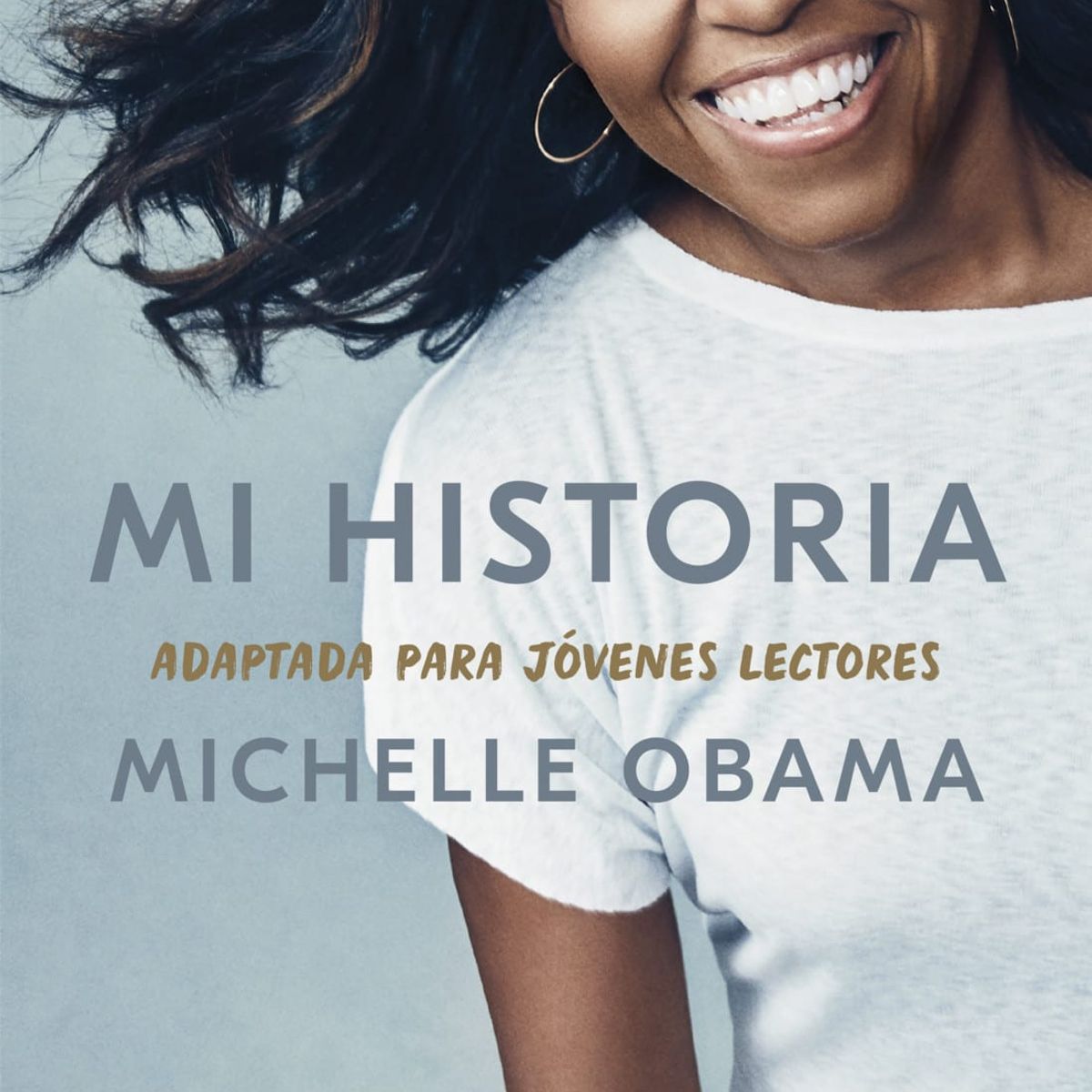 MONTENA - Mi Historia Adaptada Para Jóvenes Lectores Michelle Obama