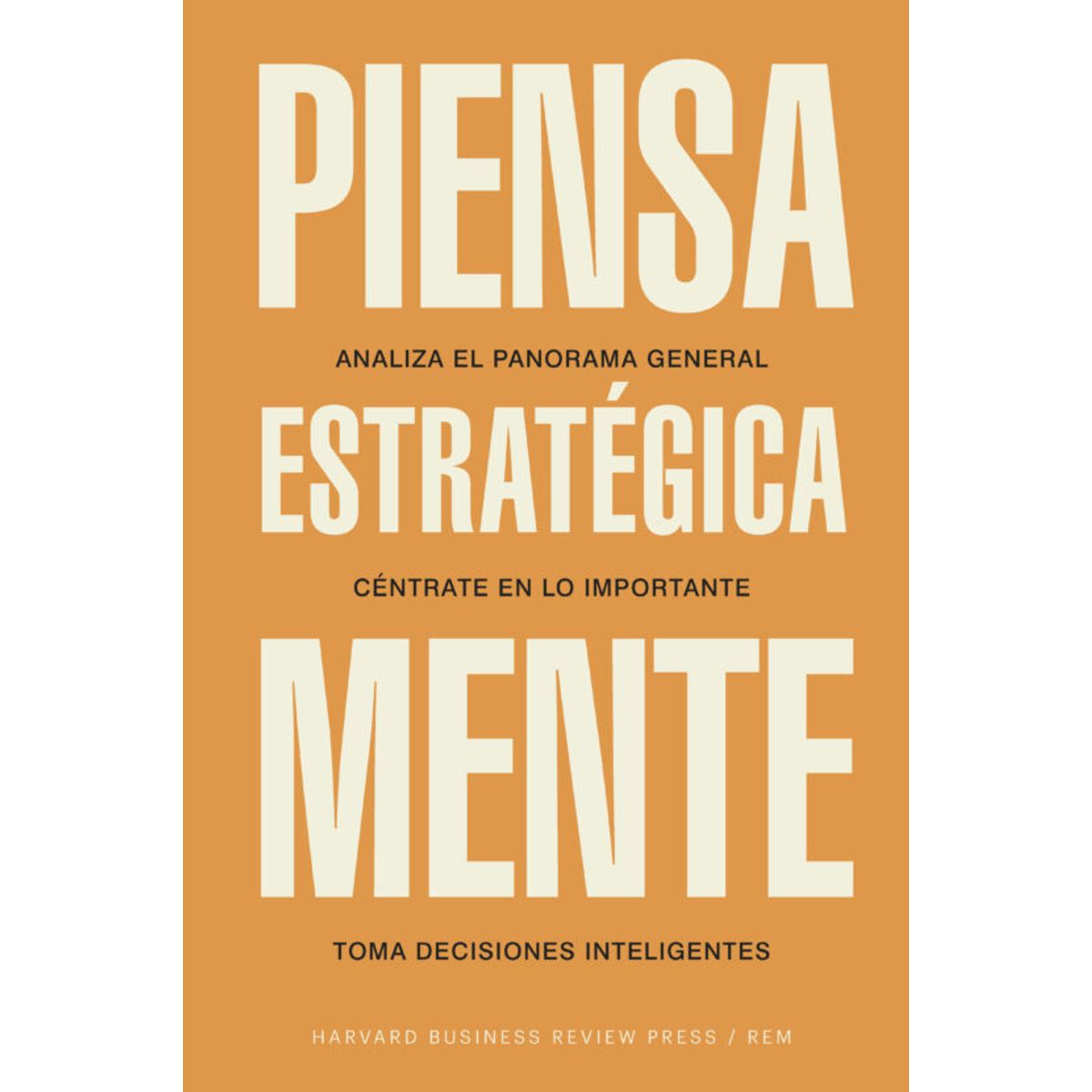 GENERICO - Libro Piensa Estrategicamente - Harvard Bussines