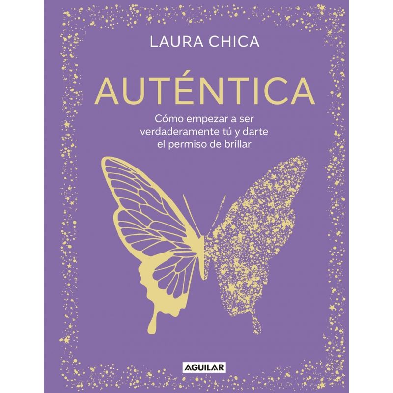 AGUILAR - Libro Auténtica - Laura Chica