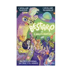 TOP10BOOKS - LIBRO BESTIARIO DE CREEPYCHANTAS / CATALINA GUERRA FUENZALIDA ; CATALINA KENNED