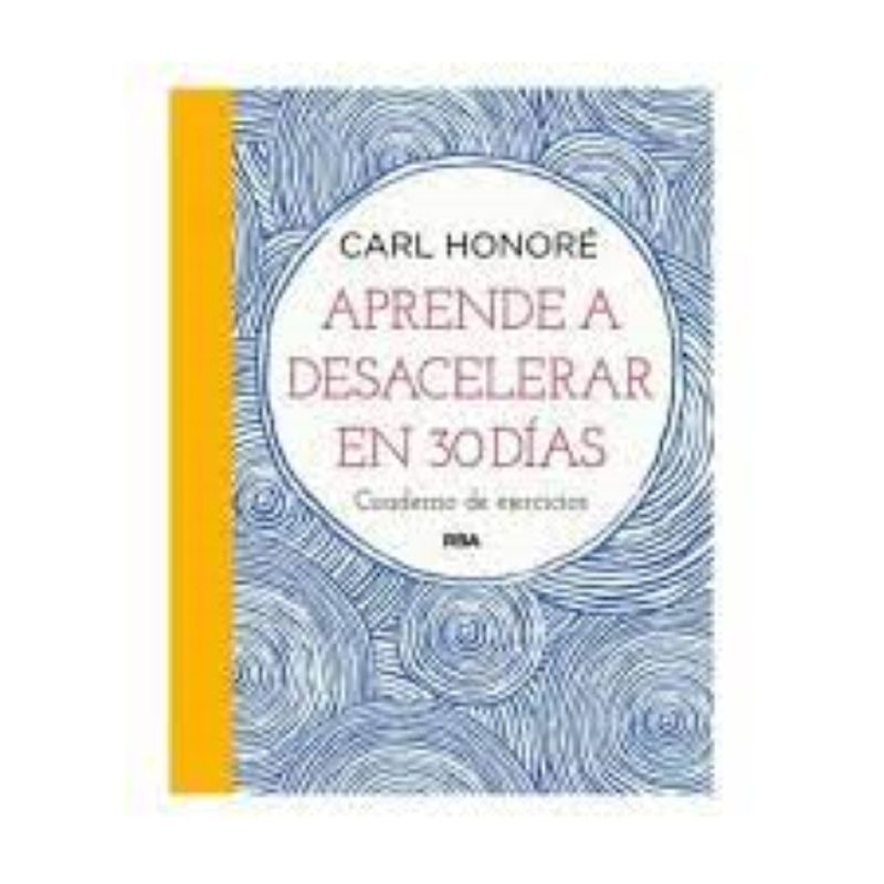 RBA - Aprende a desacelerar en 30 días