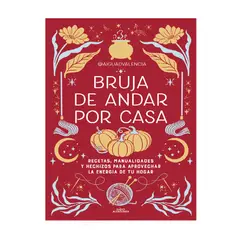 ALFAGUARA - BRUJA DE ANDAR POR CASA