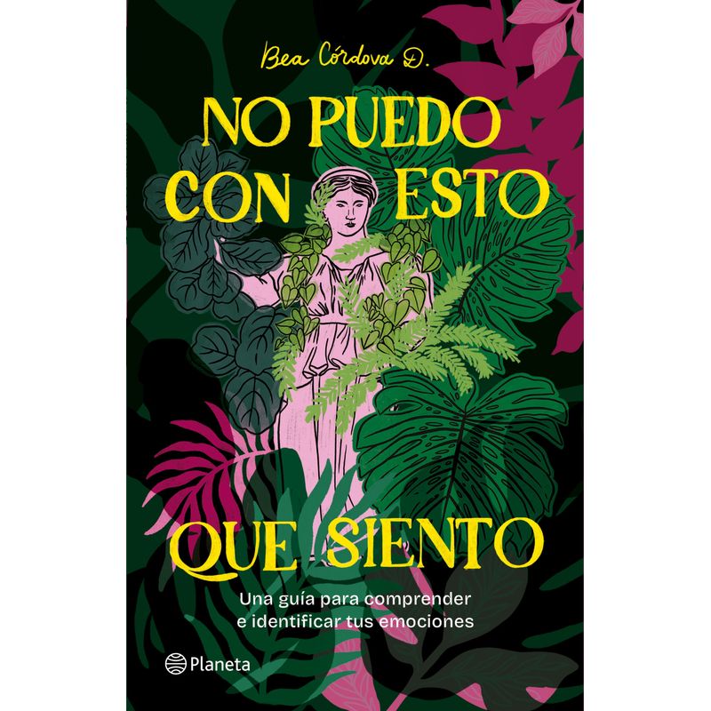 PLANETA - Libro No puedo con esto que siento - Bea Córdova