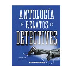 ALMA - ANTOLOGÍA DE CUENTOS DE DETECTIVE