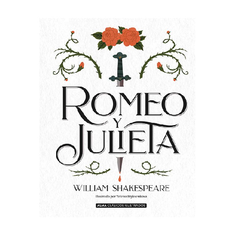 ALMA - ROMEO Y JULIETA WILLIAM SHAKESPEARE