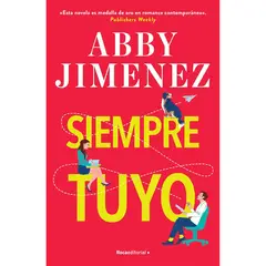 ROCA EDITORIAL - Siempre Tuyo - Autor(a): Abby Jimenez