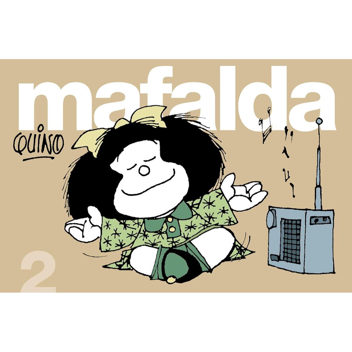 LUMEN - Mafalda 2 - Autor(a):  Quino