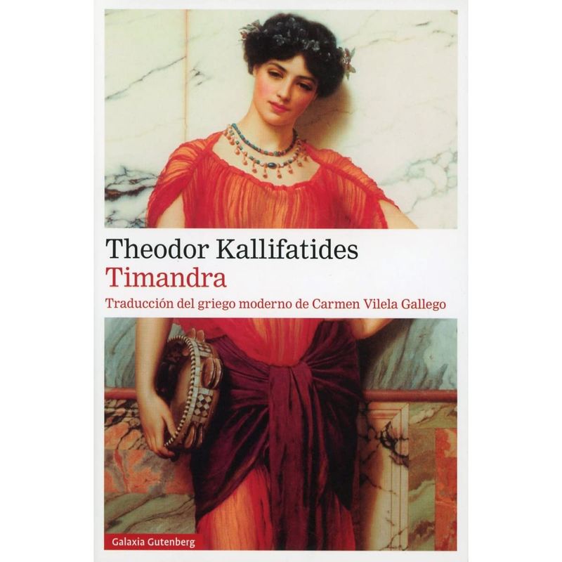 GALAXIA GUTENBERG - Timandra - Autor(a):  Theodor Kallifatides