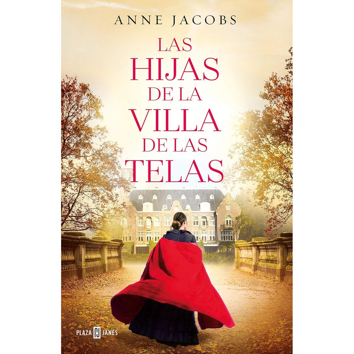 PLAZA & JANES - Las Hijas De La Villa De Las Telas