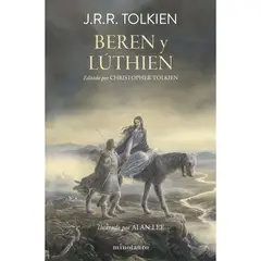 EDICIONES MINOTAURO - Beren Y Lúthien - Autor(a): J. R. R. Tolkien