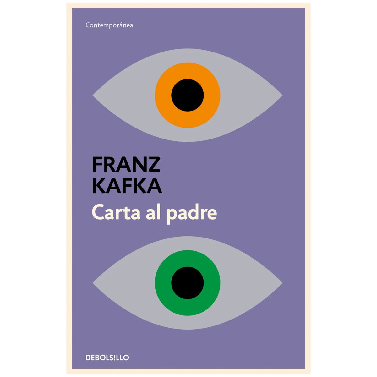 DEBOLSILLO - Carta Al Padre - Autor(a):  Franz Kafka
