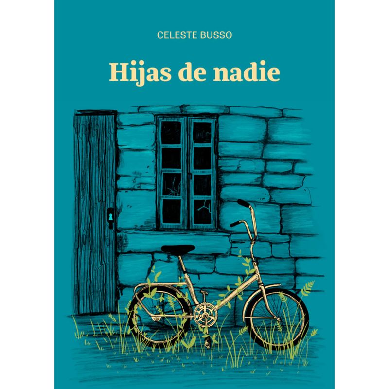 RETAILEXPRESS - Hijas De Nadie - Autor(a):  Celeste Busso