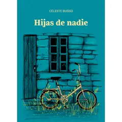 RETAILEXPRESS - Hijas De Nadie - Autor(a): Celeste Busso