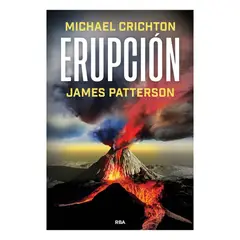 ANTARTICA LIBROS - Erupcion - PATTERSON, JAMES