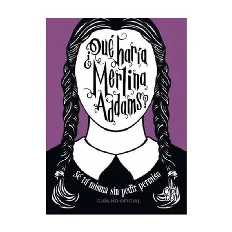 ANTARTICA LIBROS - ¿Que Haria Merlina Addams?