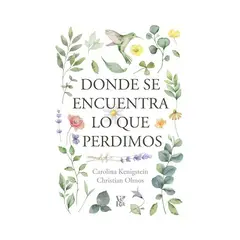 ANTARTICA LIBROS - Donde Se Encuentra Lo Que Perdimos