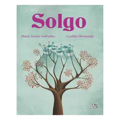 ANTARTICA LIBROS - Solgo - ANDRUETTO, MARIA TERESA