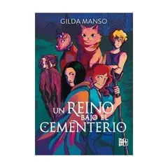 ANTARTICA LIBROS - Un Reino Bajo El Cementerio