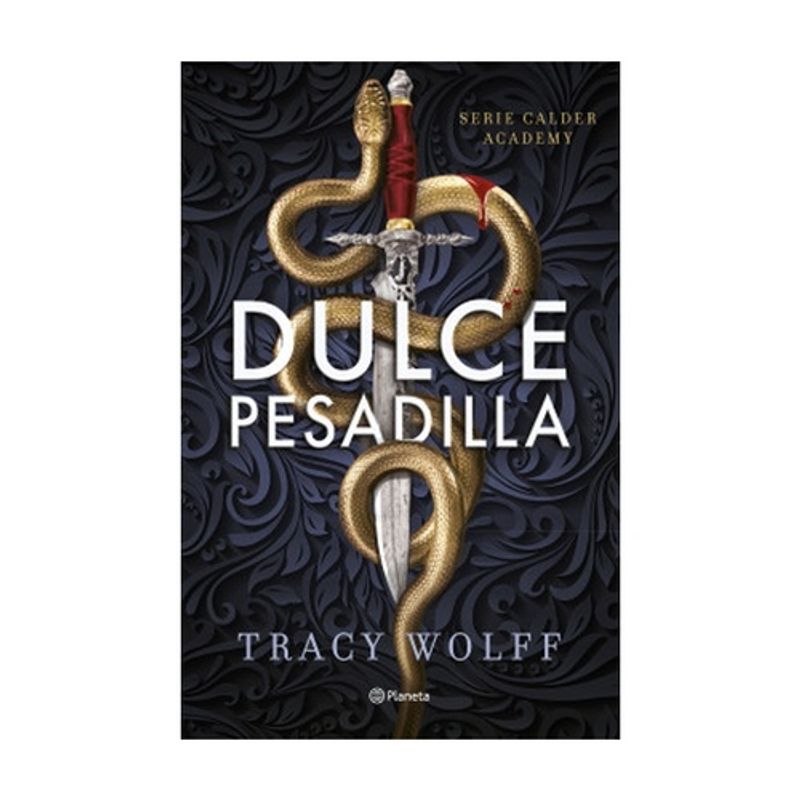 ANTARTICA LIBROS - Dulce Pesadilla (Calder Academy #1)