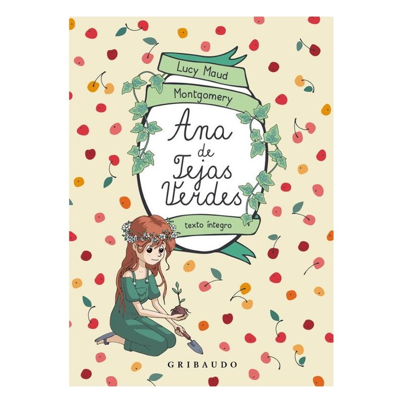 ANTARTICA LIBROS - Ana De Tejas Verdes - MONTGOMERY, LUCY M.