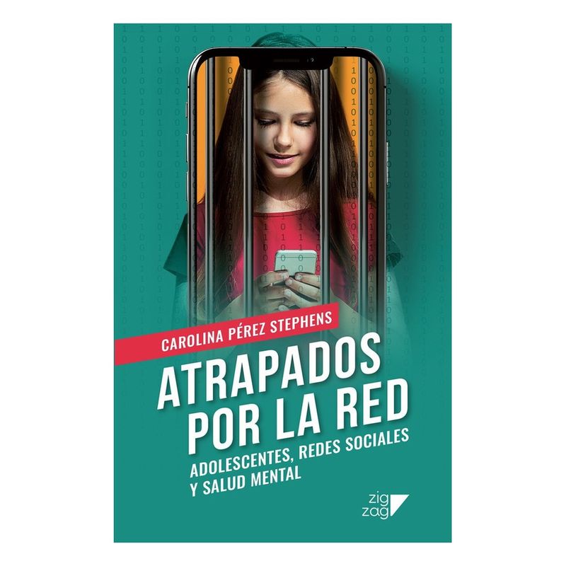 ANTARTICA LIBROS - Atrapados Por La Red - PEREZ STEPHENS, CAROLINA