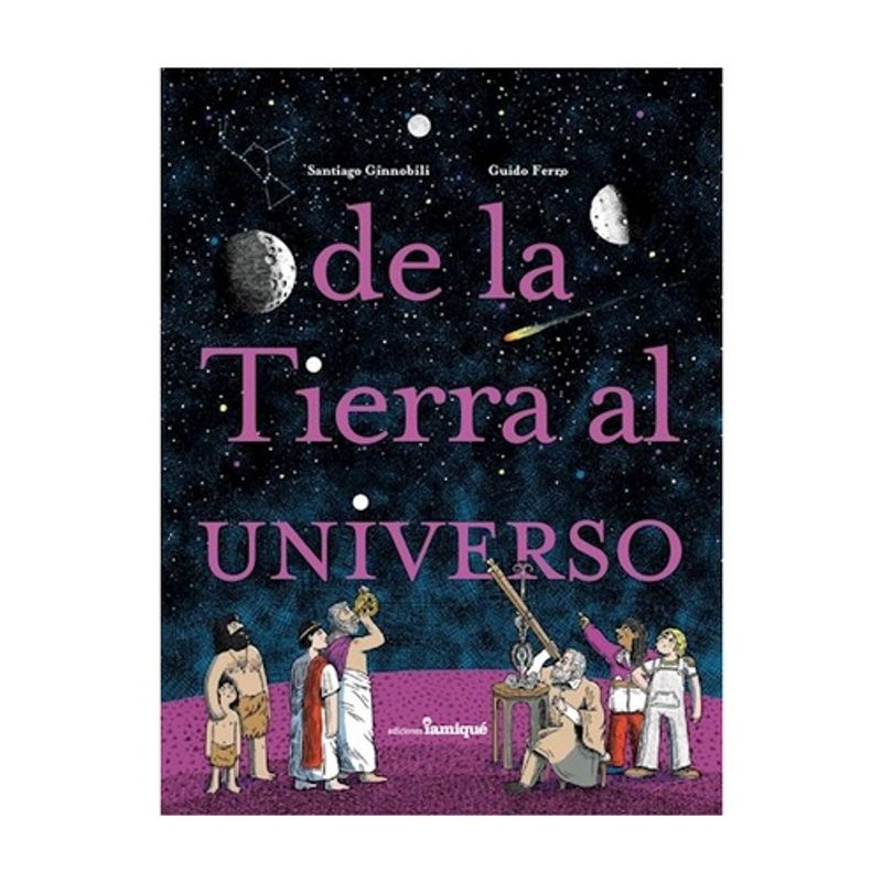 ANTARTICA LIBROS - De La Tierra Al Universo