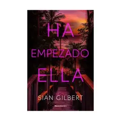 ANTARTICA LIBROS - Ha Empezado Ella - GILBERT, SIAN