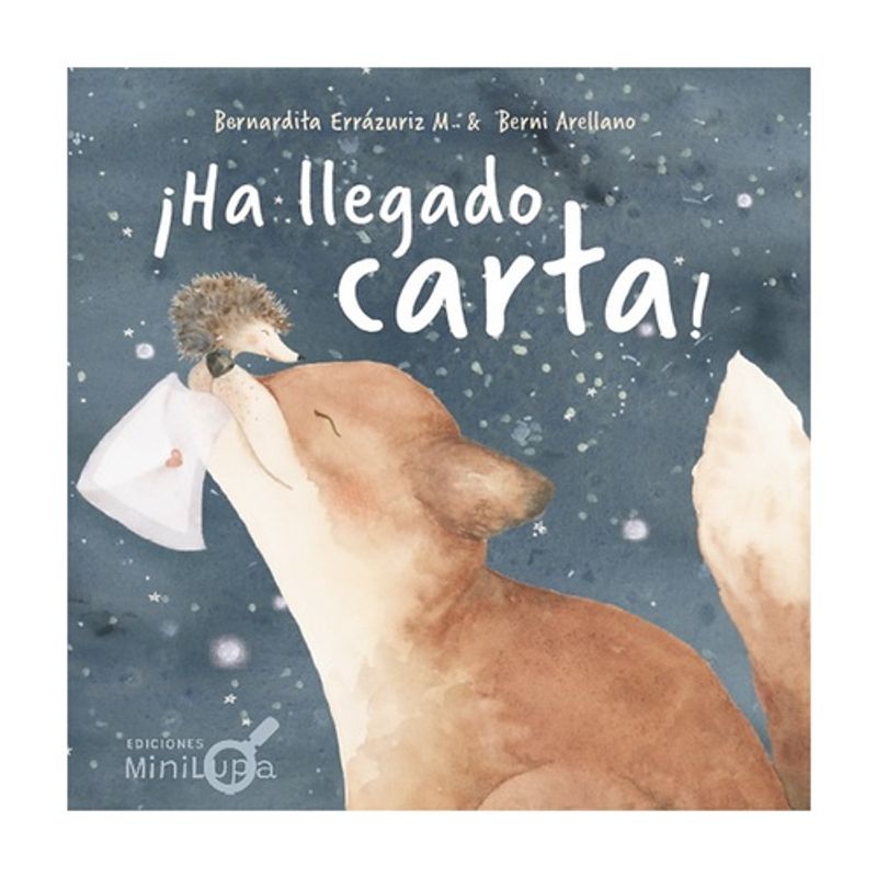ANTARTICA LIBROS - Ha Llegado Carta - ARELLANO, BERNARDITA