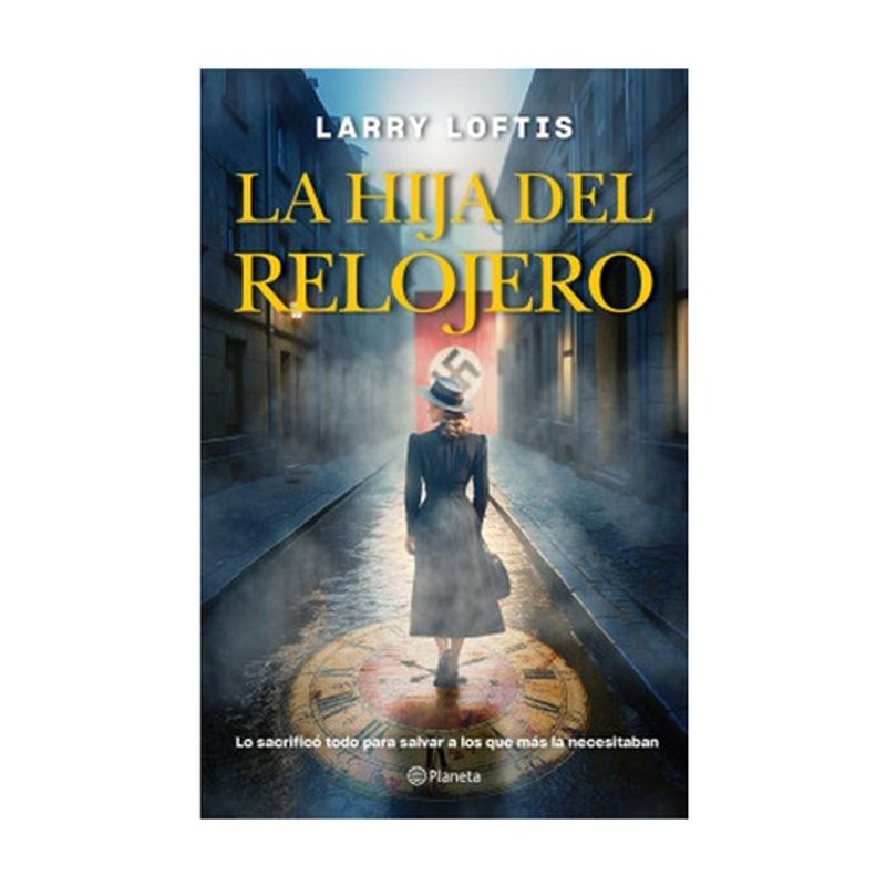 ANTARTICA LIBROS - La Hija Del Relojero - LOFTIS, LARRY