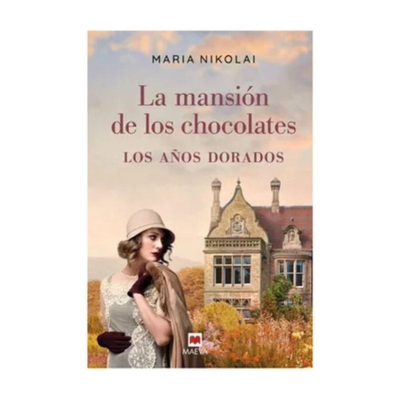 ANTARTICA LIBROS - La Mansion De Los Chocolates #2. Los Años Dorados
