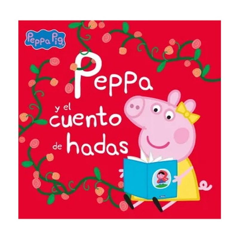 ANTARTICA LIBROS - Peppa Y El Cuento De Hadas
