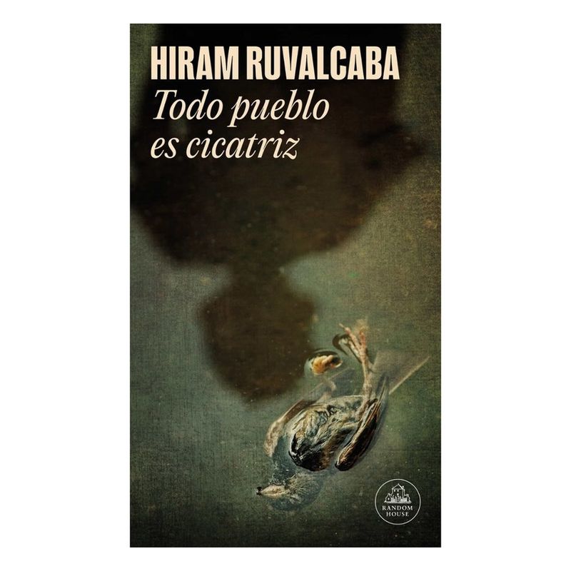 ANTARTICA LIBROS - Todo Pueblo Es Cicatriz