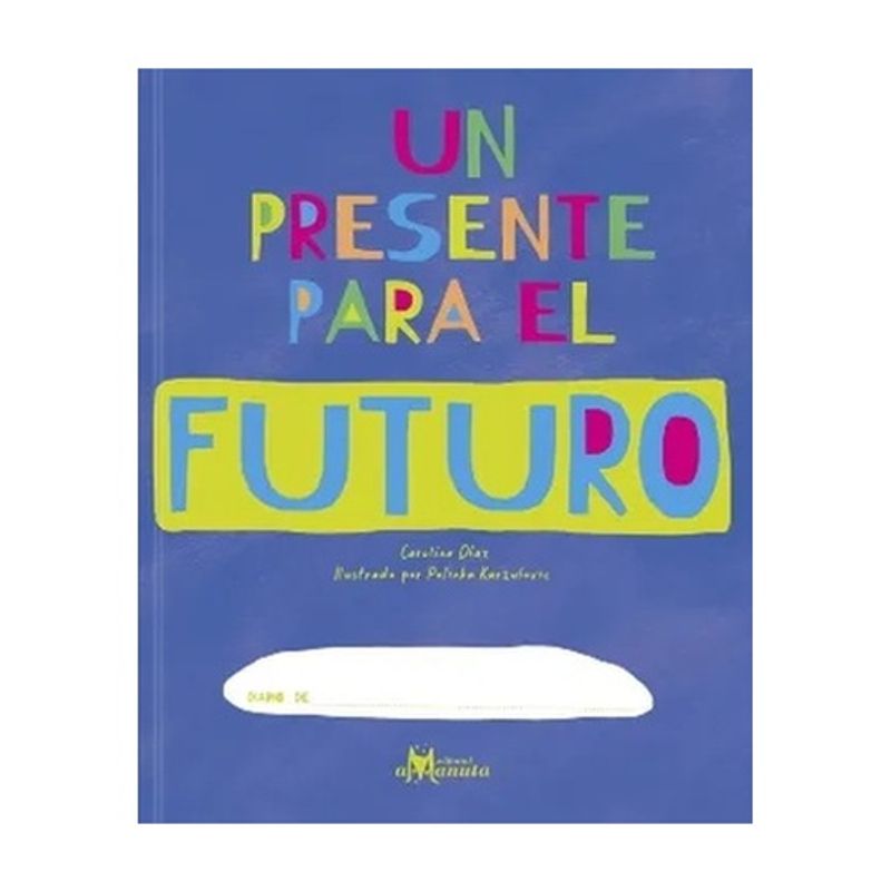 ANTARTICA LIBROS - Un Presente Para El Futuro